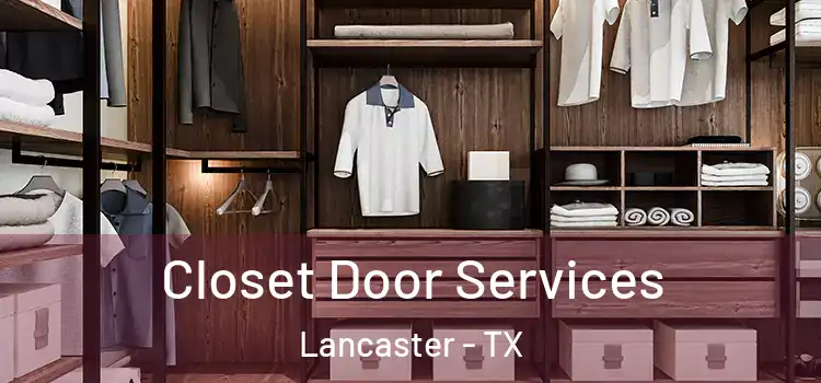 Closet Door Services Lancaster - TX