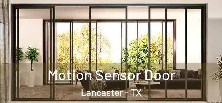  Motion Sensor Door Lancaster - TX